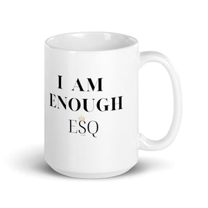 I AM ENOUGH White glossy mug